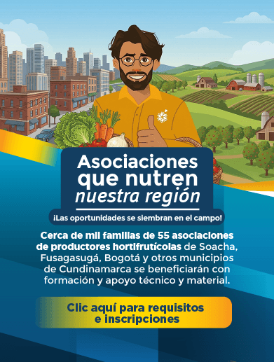 Banner sobre la convocatoria de asociaciones campesinas de Cundinamarca para postularse a programas de fortalecimiento, haga clic para conocer los términos de referencia e inscribirse
