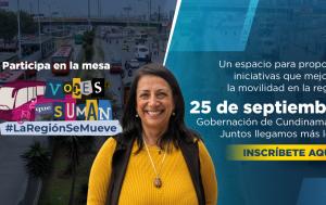 banner informativo sobre la mesa temática sobre movilidad a realizar el 25 de septiembre en la Gobernación de Cundinamarca. El diseño dice lo siguiente: un espacio para proponer iniciativas que mejoren la movilidad en la región. 25 de septiembre, gobernación de Cundinamarca, juntos llegamos más lejos, inscríbete aquí