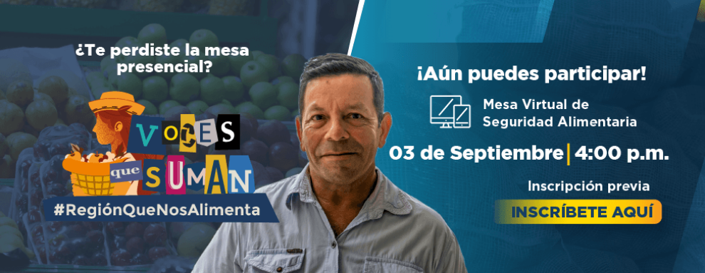 Banner de invitación a la mesa temática virtual sobre seguridad alimentaria que se realizará el 03 de septiembre a partir de las 4 p.m. 