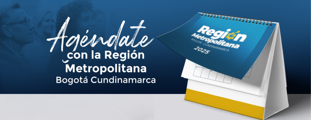 Banner genérico sobre agenda de la RMBC que muestra un calendario con un eslogan que dice: agéndate con la Región Metropolitana Bogotá Cundinamarca