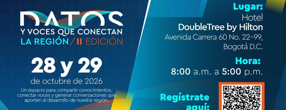 Banner de invitación al evento Datos y Voces que Conectan a la Región a realizarse el 28 y el 29 de octubre de 2026