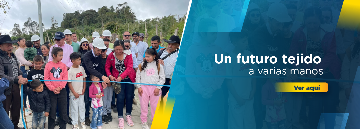 Banner que muestra a un grupo de niñas y niños y adultos cortando una cinta durante la inauguración de una obra. El diseño lleva el siguiente texto: Un futuro tejido a varias manos. Ver aquí.