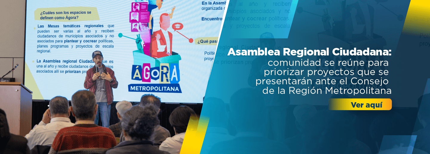 Banner sobre la primera Asamblea Ciudadana del Ágora Metropolitana de la Región Metropolitana Bogotá Cundinamarca