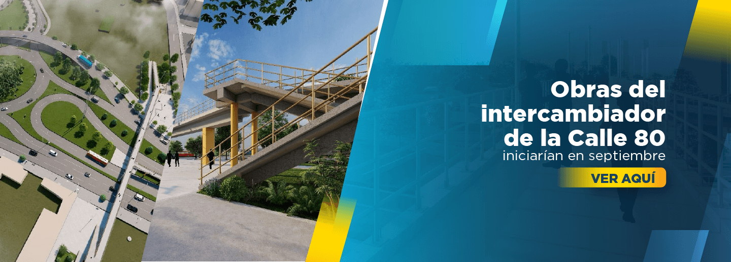 Banner muestra obras de infraestructura alusivos al intercambiador de la calle 80