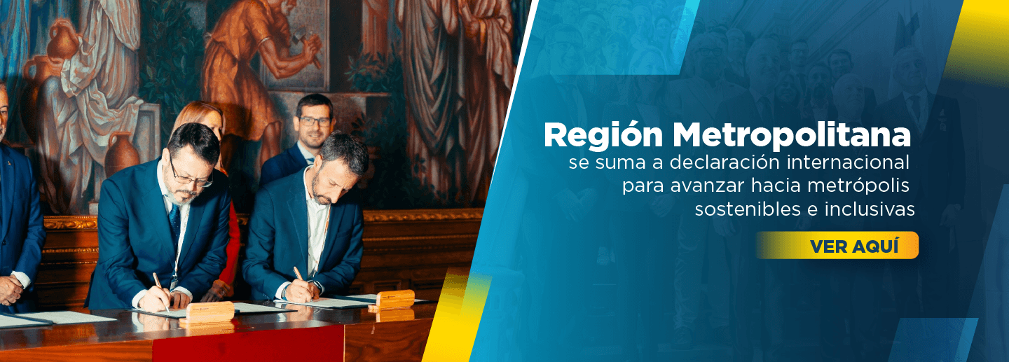 Banner sobre la suscripción de la declaración conjunta para construir metrópolis más sostenibles en el marco de la Cumbre Metropolitana Mundial y del décimo aniversario del Foro de Autoridades Metropolitanas Europeas