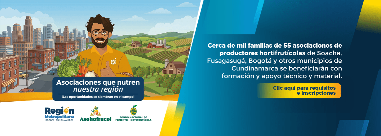 Banner sobre la convocatoria de asociaciones campesinas de Cundinamarca para postularse a programas de fortalecimiento, haga clic para conocer los términos de referencia e inscribirse