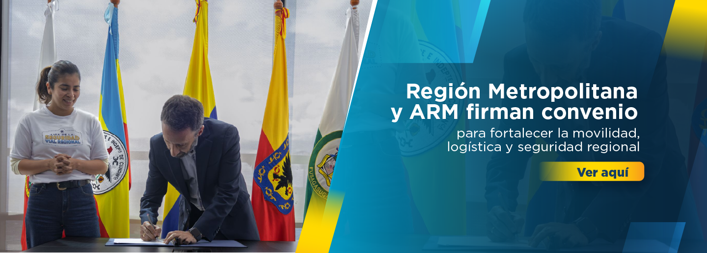 Imagen sobre la firma del convenio entre la Región Metropolitana Bogotá - Cundinamarca y la Agencia Regional de Movilidad para fortalecer la movilidad, logística y seguridad regional