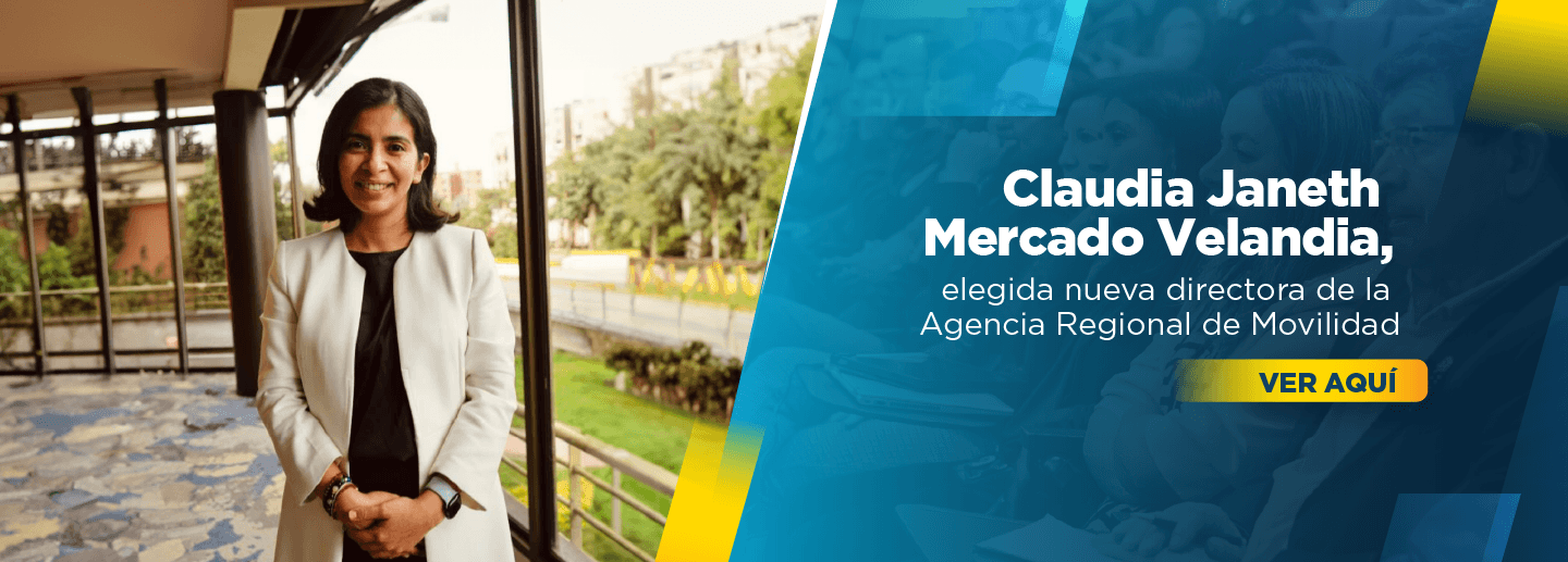 banner sobre la elección de la directora de la Agencia Regional de Movilidad