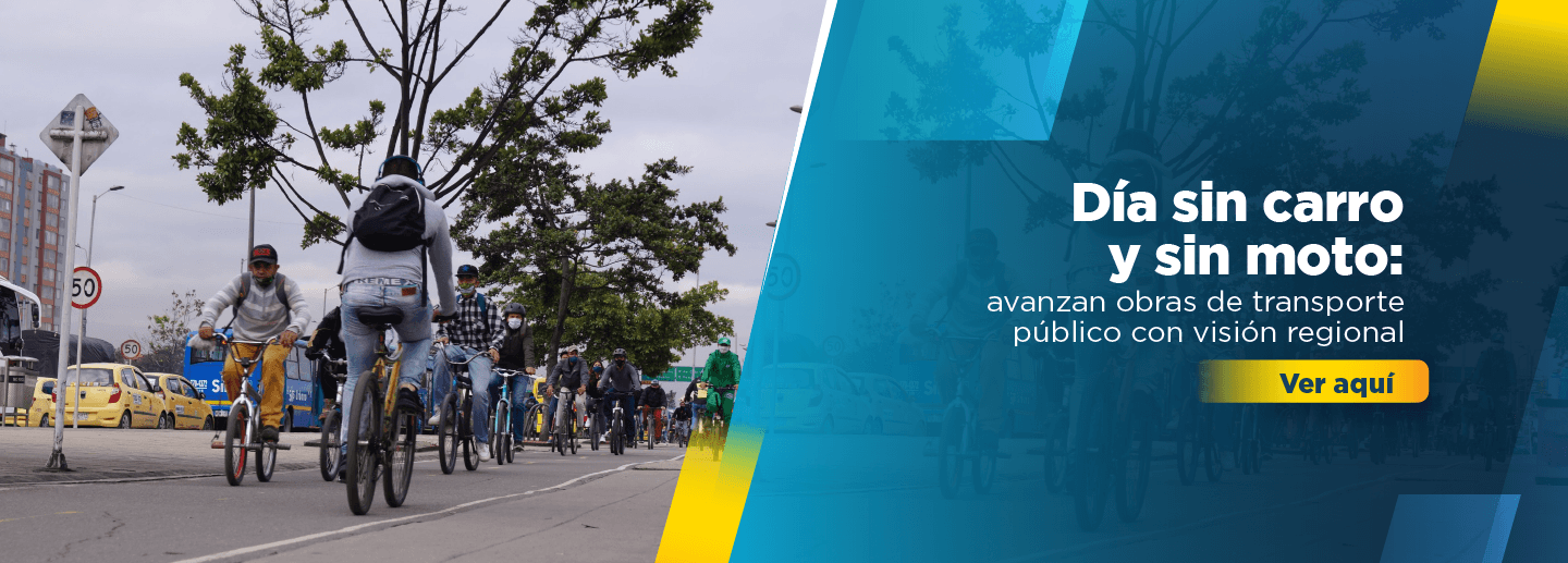 Día sin carro y sin moto en Bogotá celebra la Región Metropolitana