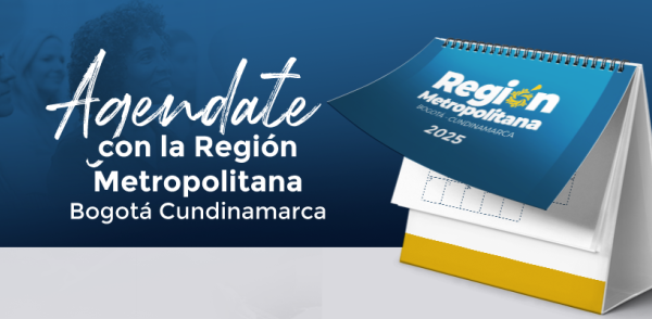 Banner genérico sobre agenda de la RMBC que muestra un calendario con un eslogan que dice: agéndate con la Región Metropolitana Bogotá Cundinamarca