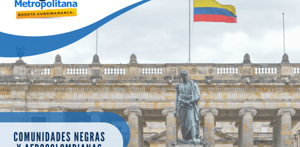 Comunidades Negras y Afrocolombianas